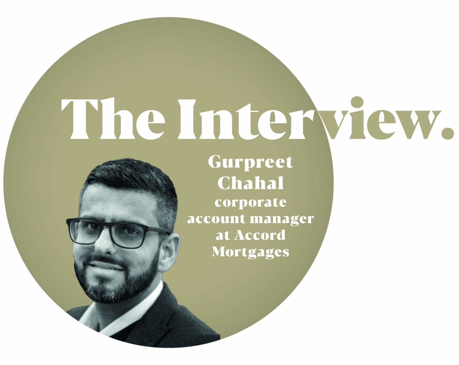Gurpreet Chahal Discusses Mortgage Market Challenges and Opportunities