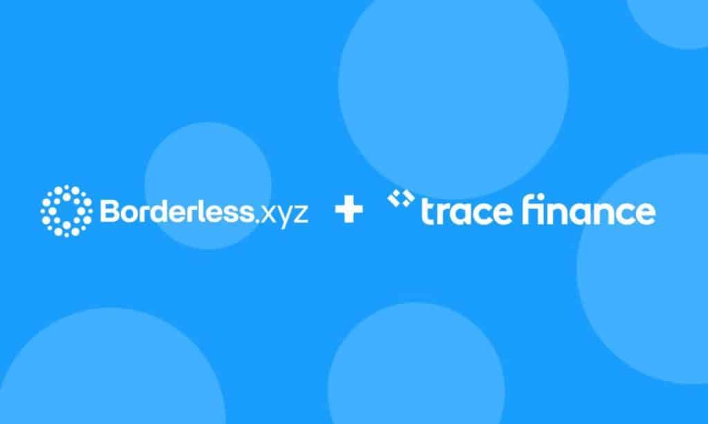Trace Finance Joins Borderless.xyz Network, Enhancing FX Liquidity and Stablecoin Payments in Brazil