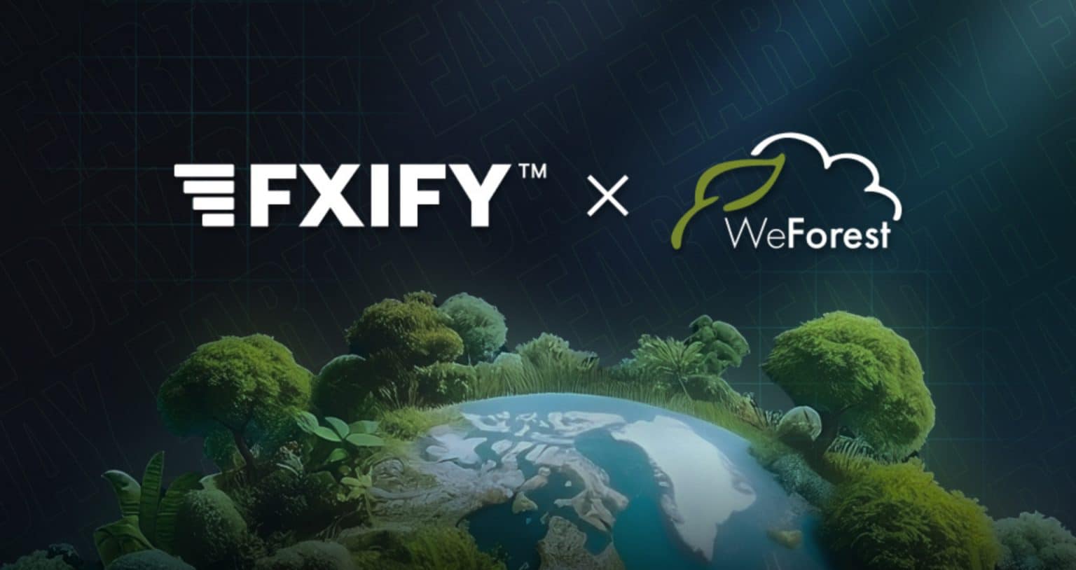 FXIFY™ and WeForest Partner Again to Tackle Deforestation in 2025