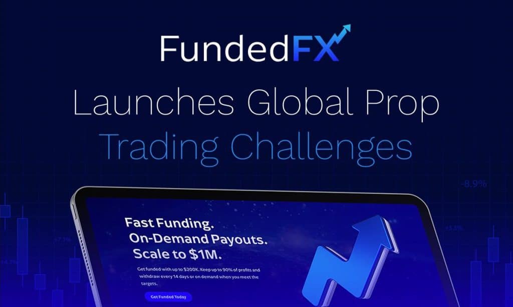 FundedFX Launches Global Prop Trading Challenges with Flexible Scaling and On-Demand Payouts