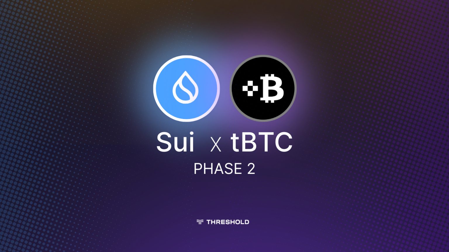 Bitcoin Adoption on Sui Accelerates as Threshold Network and Sui Launch Phase 2 of tBTC Integration