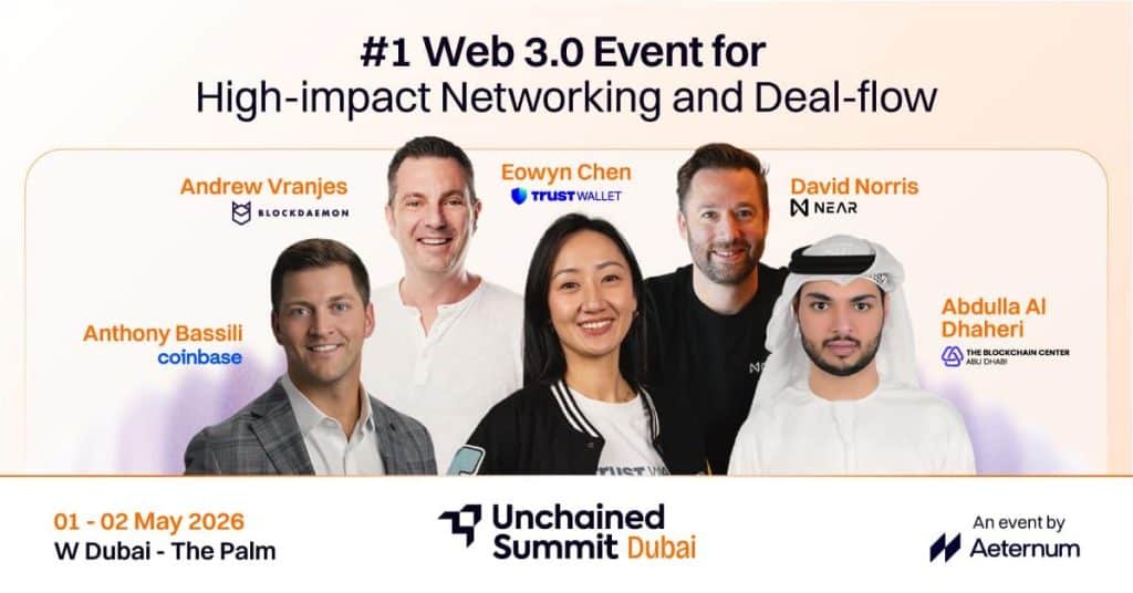 Unchained Summit Announces Dubai Edition Scheduled for 1st & 2nd May 2026