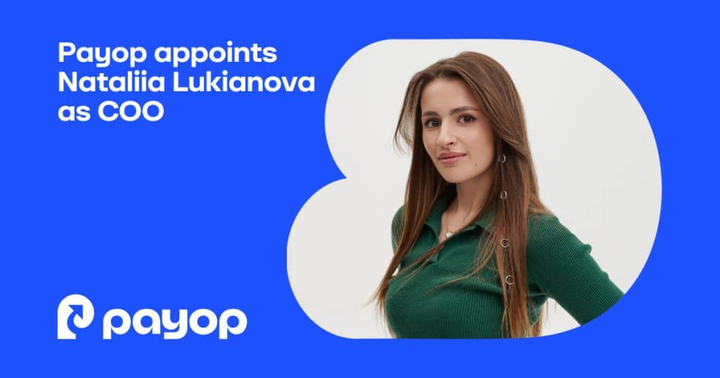 Payop appoints Nataliia Lukianova as Chief Operating Officer